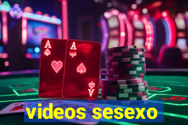 videos sesexo